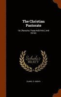bokomslag The Christian Pastorate