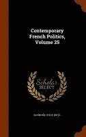 Contemporary French Politics, Volume 25