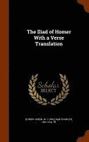 bokomslag The Iliad of Homer With a Verse Translation