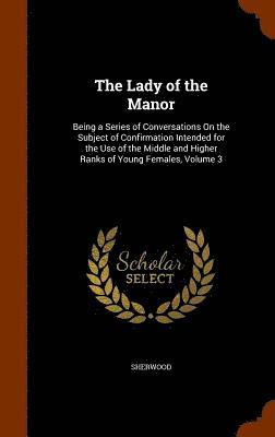 Lady of the Manor 1
