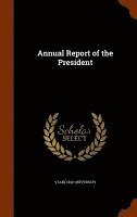 bokomslag Annual Report of the President