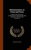 Reminiscences, in Prose and Verse