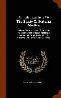 Henry George Greenish - Introduction To The Study Of Materia Medica, Inbunden