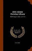 Ante-nicene Christian Library