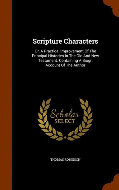 Thomas Robinson - Scripture Characters, Inbunden