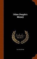 Other People's Money 1