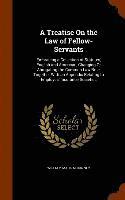 bokomslag A Treatise On the Law of Fellow-Servants