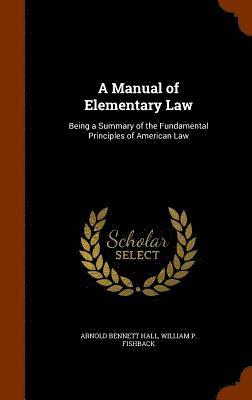 bokomslag A Manual of Elementary Law