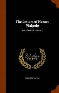 bokomslag The Letters of Horace Walpole