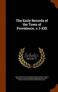 bokomslag The Early Records of the Town of Providence, v. I-XXI