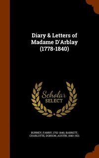 bokomslag Diary & Letters of Madame D'Arblay (1778-1840)