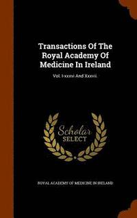 bokomslag Transactions Of The Royal Academy Of Medicine In Ireland