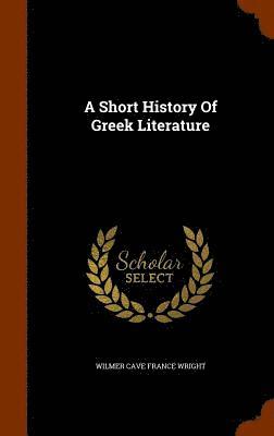 A Short History Of Greek Literature 1