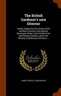 bokomslag British Gardener's new Director
