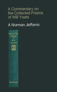 bokomslag Commentary on the Collected Poems of W. B. Yeats