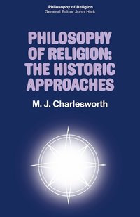 bokomslag Philosophy of Religion: The Historic Approaches