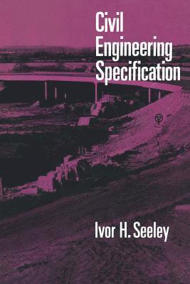 Ivor H. Seeley - Civil Engineering Specification, Häftad