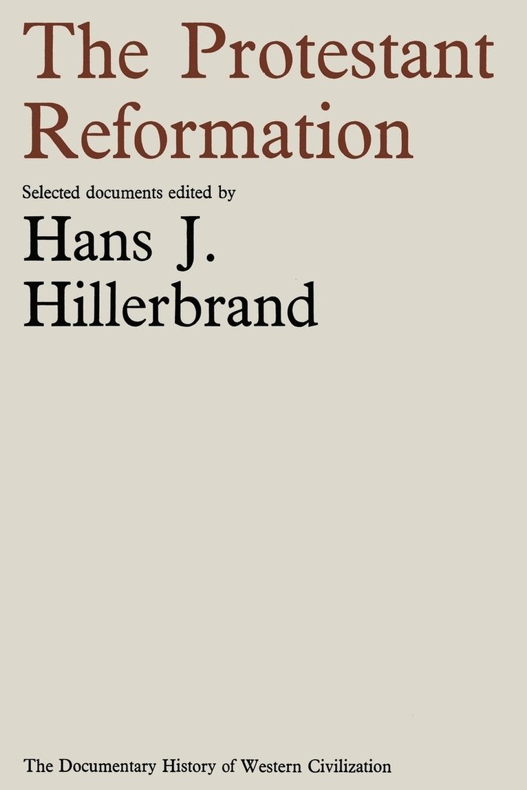 Hans J. Hillerbrand - Protestant Reformation, Häftad