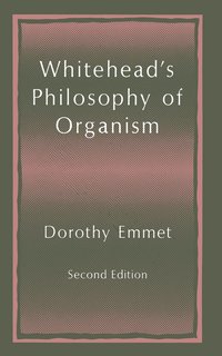 bokomslag Whiteheads Philosophy of Organism