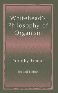 bokomslag Whitehead's Philosophy of Organism