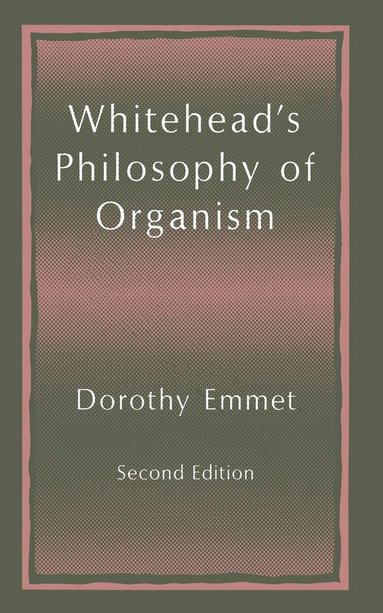 bokomslag Whitehead's Philosophy of Organism