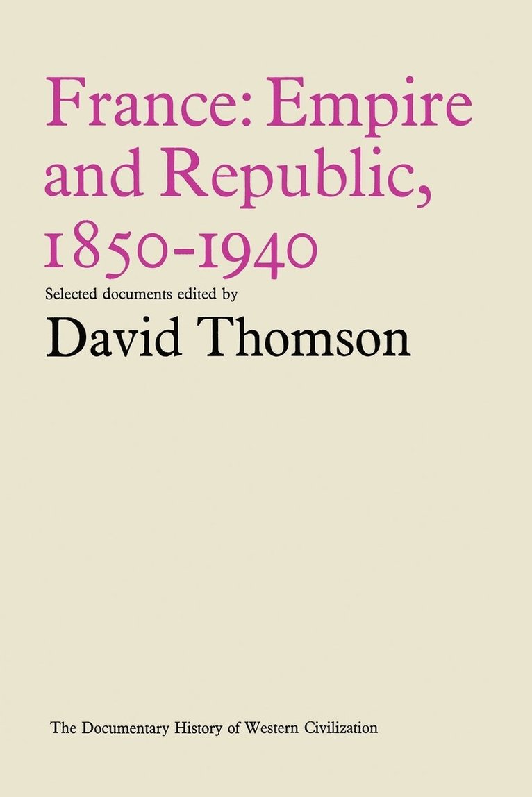 France: Empire and Republic, 1850-1940 1