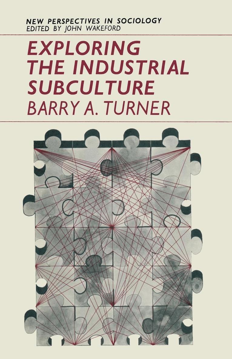 Exploring the Industrial Subculture