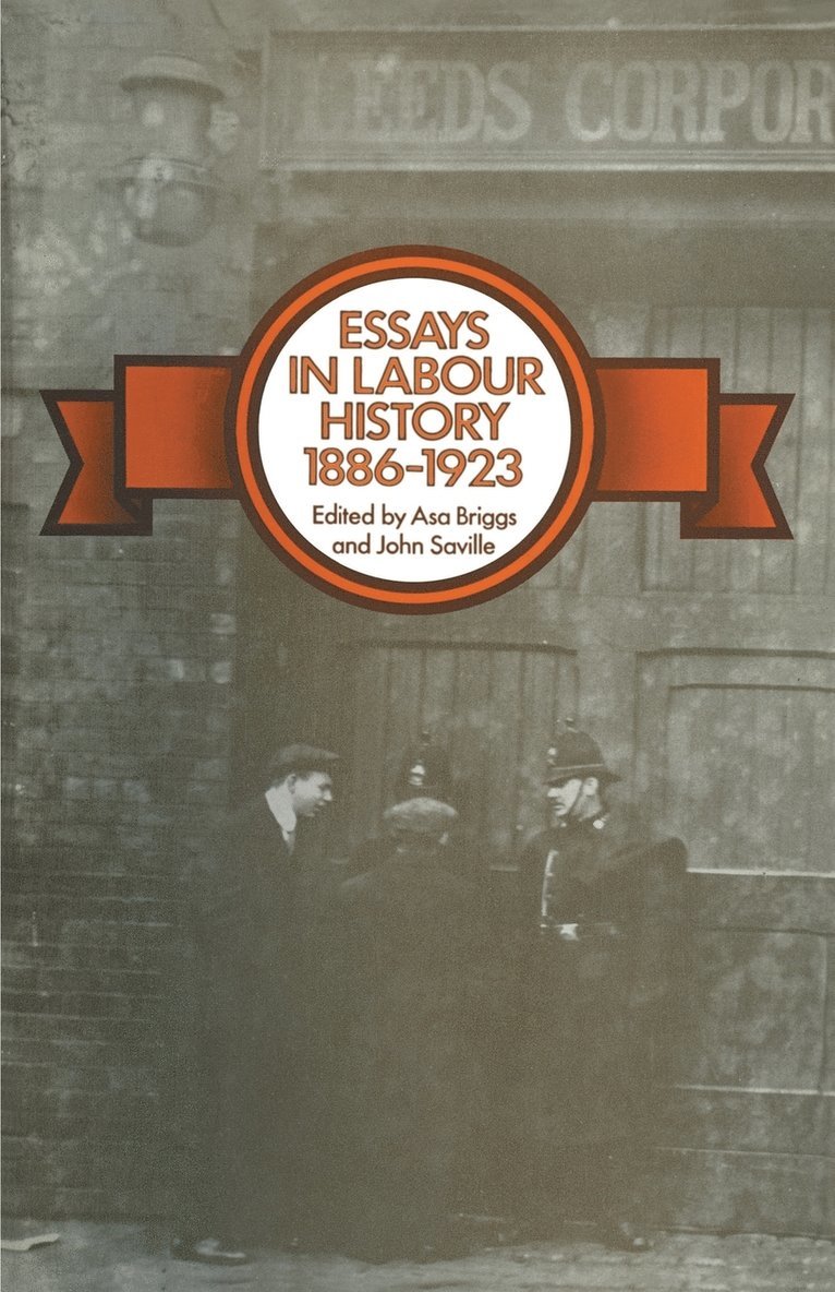Essays in Labour History 18861923 1