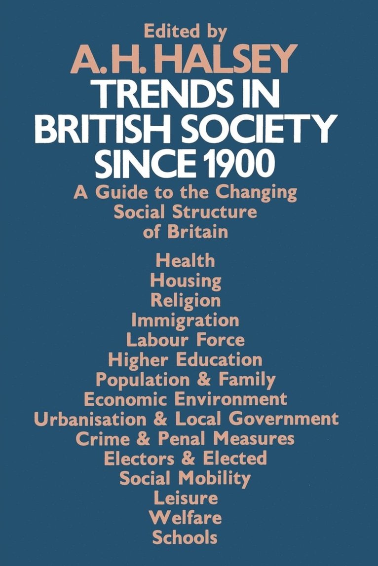 Trends in British Society since 1900 1