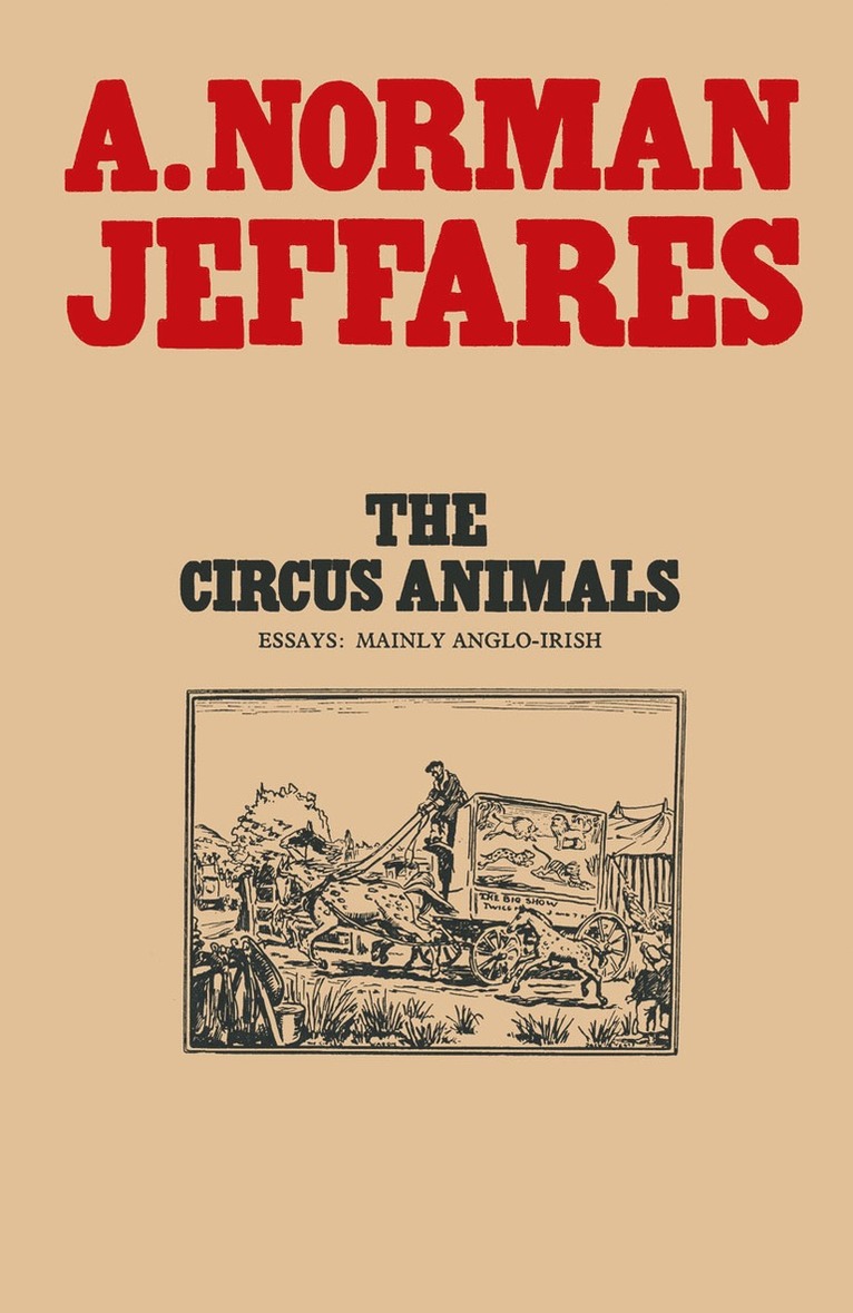 A. Norman Jeffares - Circus Animals, Häftad