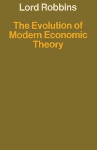 bokomslag The Evolution of Modern Economic Theory
