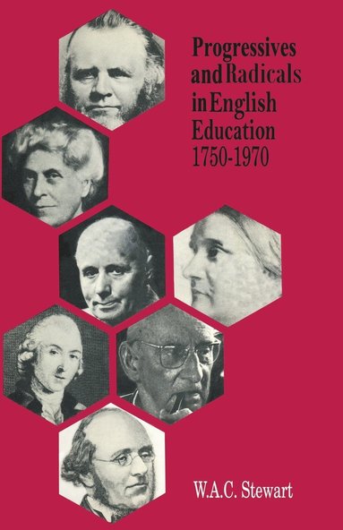 bokomslag Progressives and Radicals in English Education 17501970