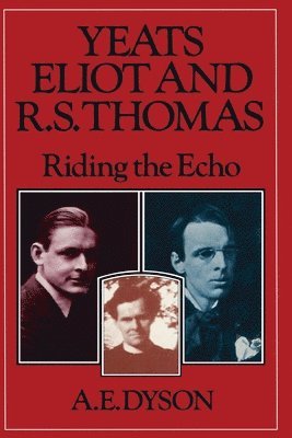 Yeats, Eliot and R. S. Thomas 1