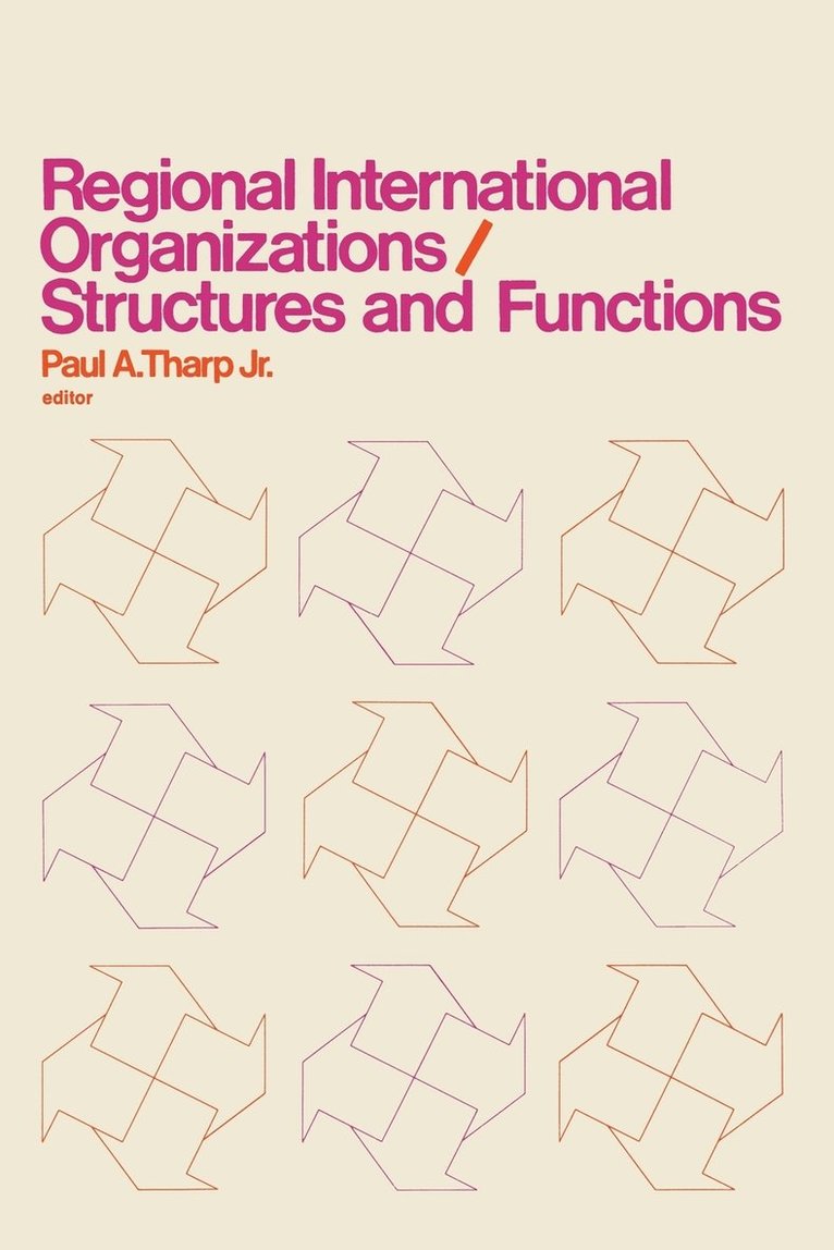 Regional International Organizations / Structures and Functions 1