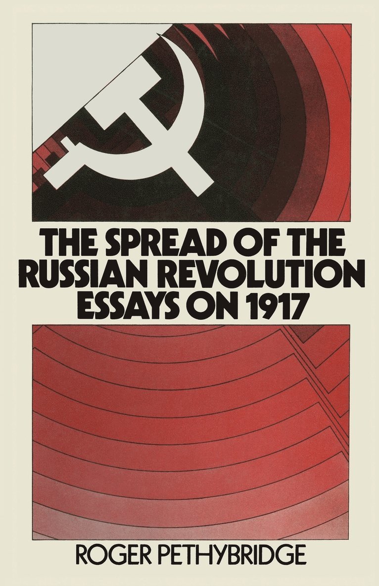 The Spread of the Russian Revolution 1