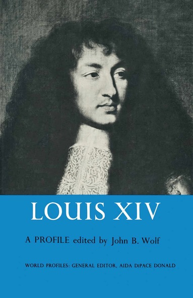 John B. Wolf - Louis XIV, Häftad