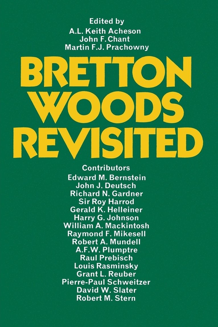 Bretton Woods Revisited 1