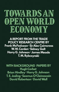 bokomslag Towards an Open World Economy