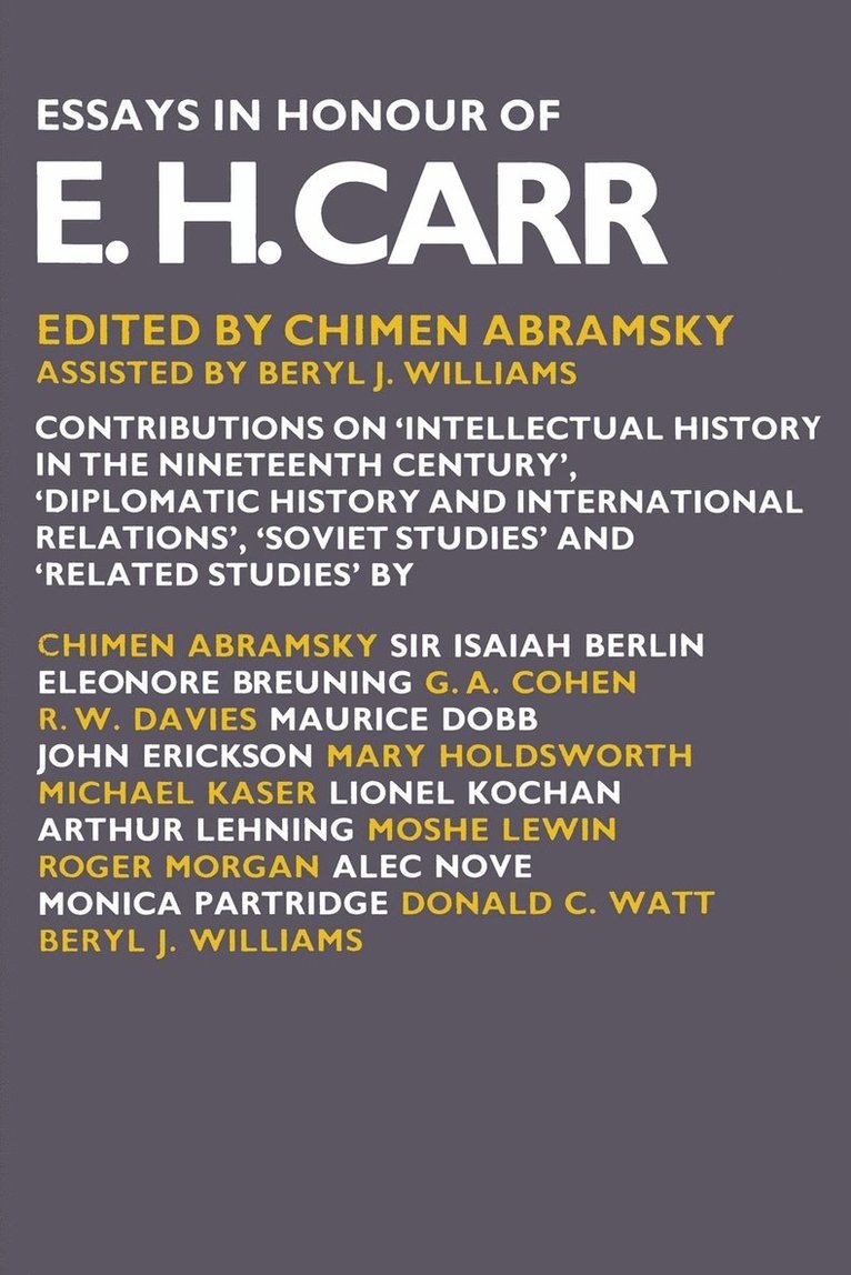 Essays in Honour of E. H. Carr 1