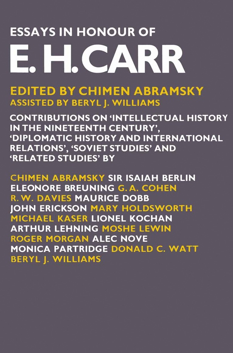 Essays in Honour of E. H. Carr 1