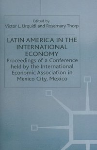 bokomslag Latin America in the International Economy