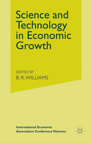 B R Williams - Science and Technology in Economic Growth, Häftad
