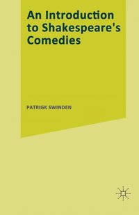bokomslag An Introduction to Shakespeares Comedies