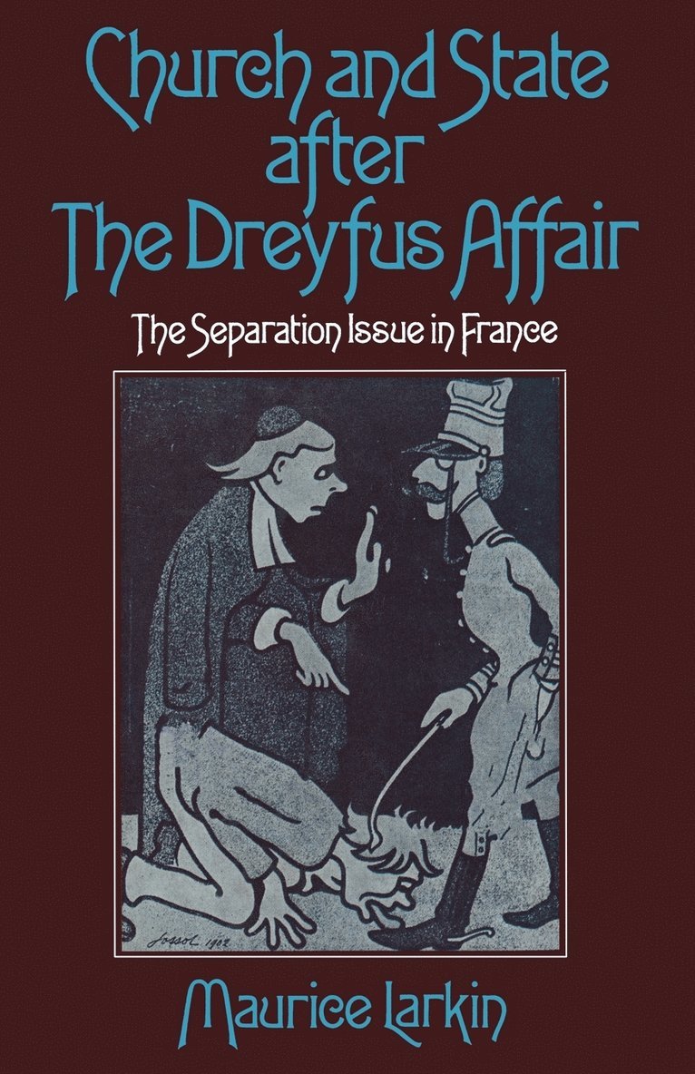 Church and State after the Dreyfus Affair 1