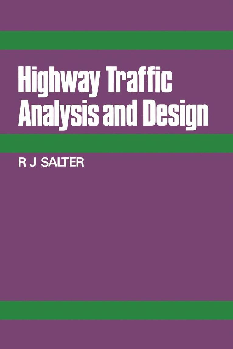 R. J. Salter - Highway Traffic Analysis and Design, Häftad