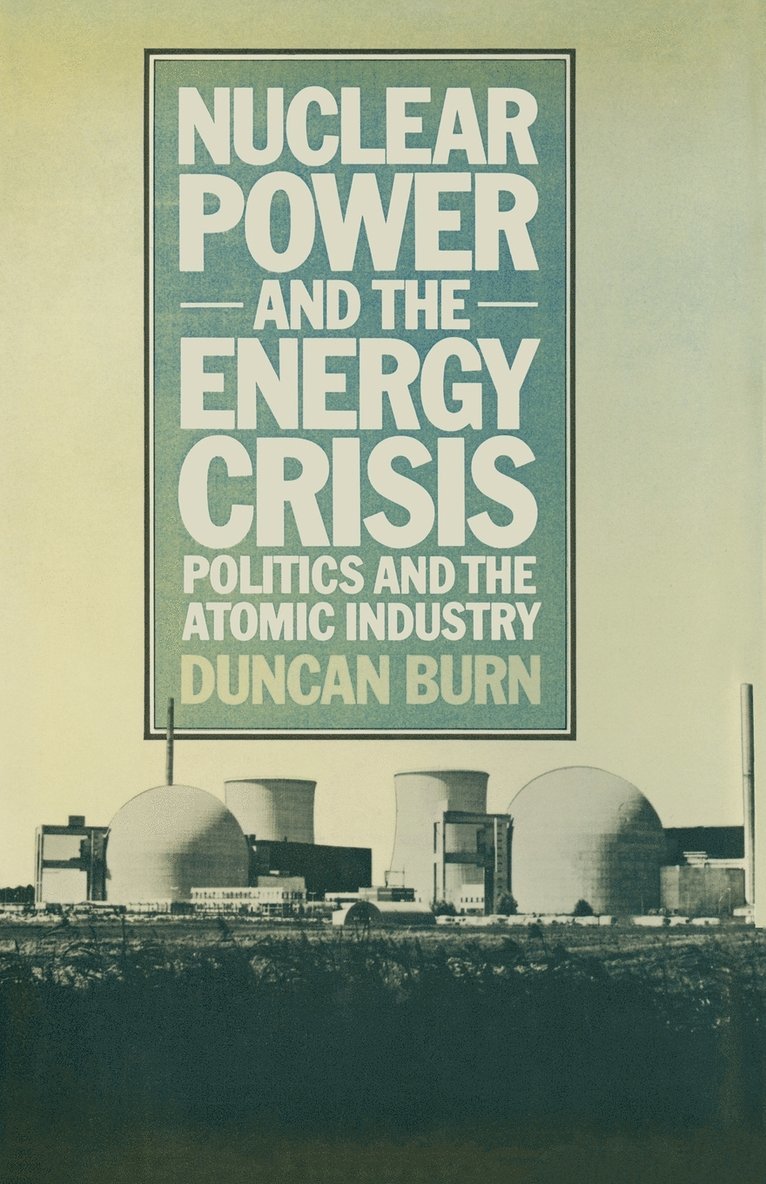 Nuclear Power and the Energy Crisis 1