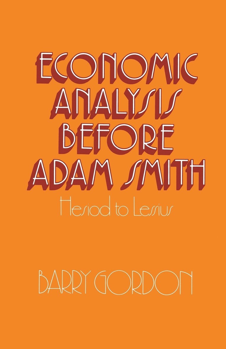 Economic Analysis before Adam Smith 1