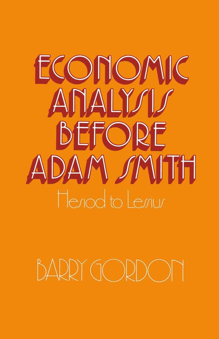 Economic Analysis before Adam Smith