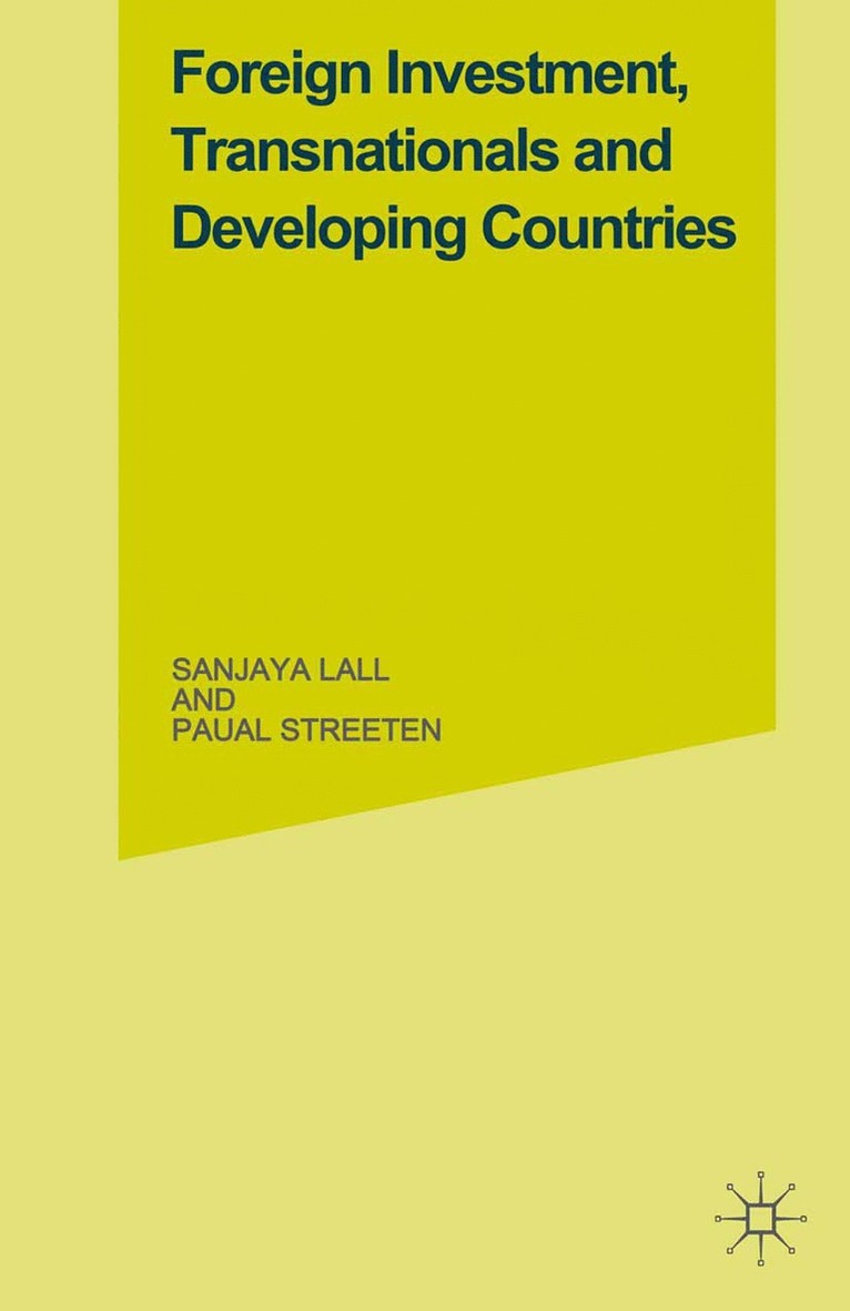 Foreign Investment, Transnationals and Developing Countries 1