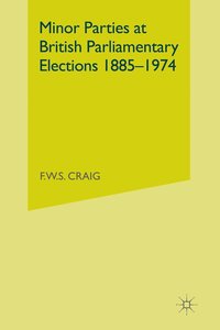 bokomslag Minor Parties at British Parliamentary Elections 18851974